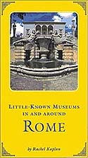 Little-Known Museums In and Around Rome